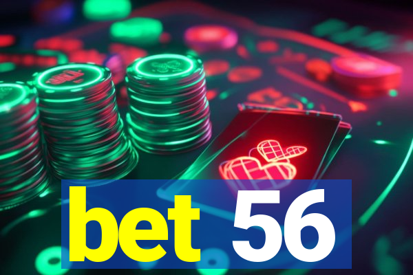 bet 56